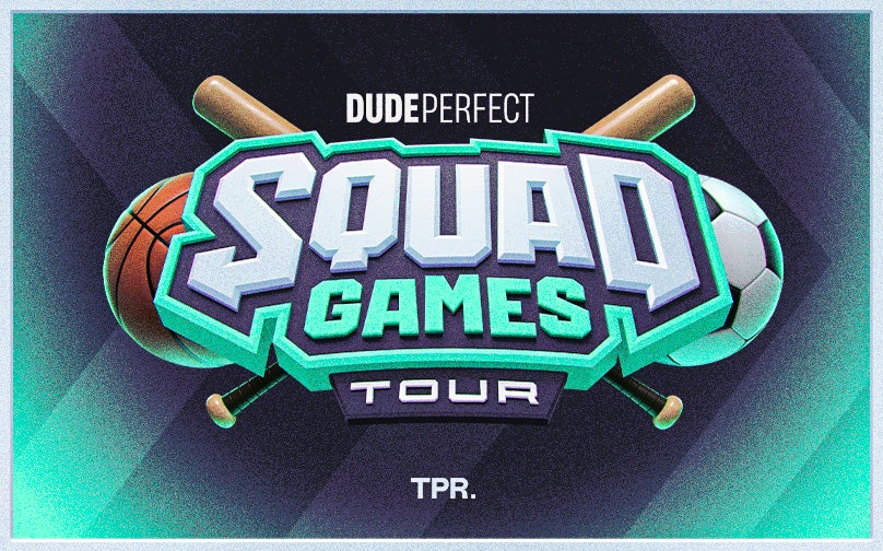 Dude Perfect: Squad Games Tour
